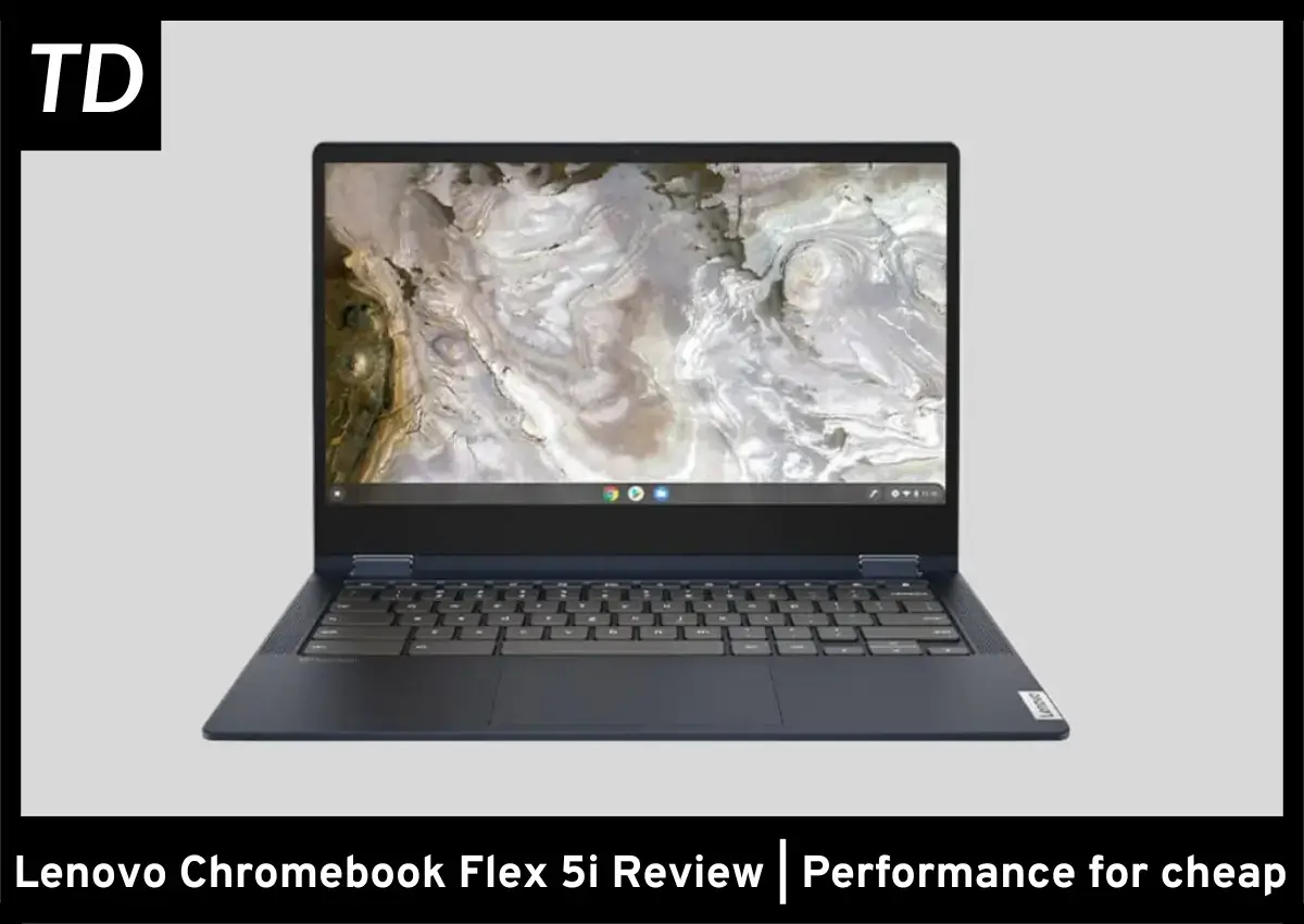 Lenovo Chromebook Flex 5i Review