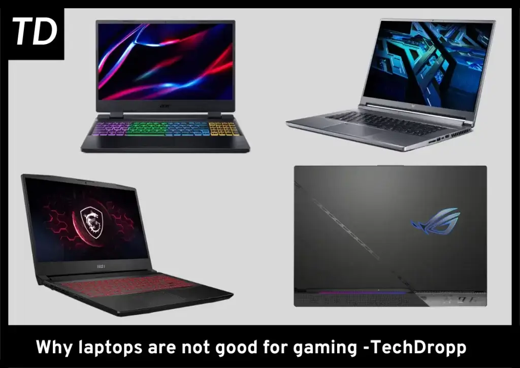 Why laptops are not good for gaming