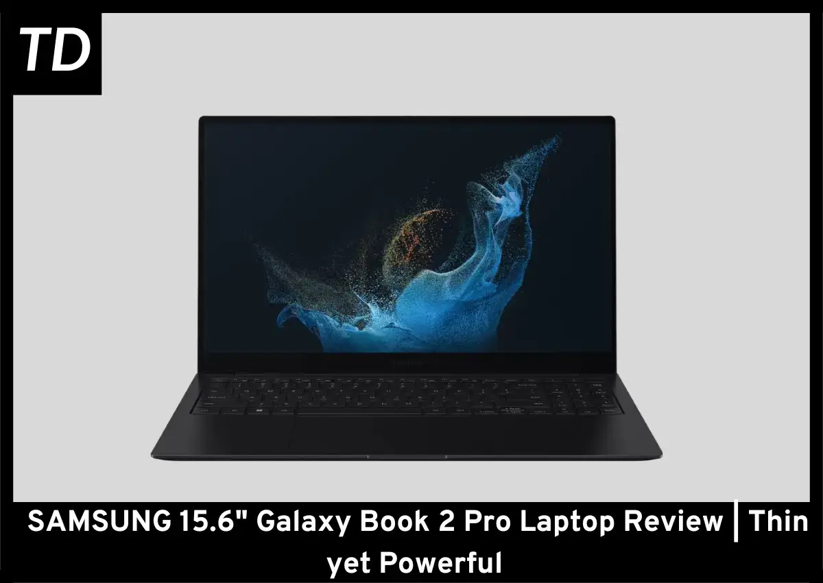 Galaxy Book 2 Pro Review Title Image