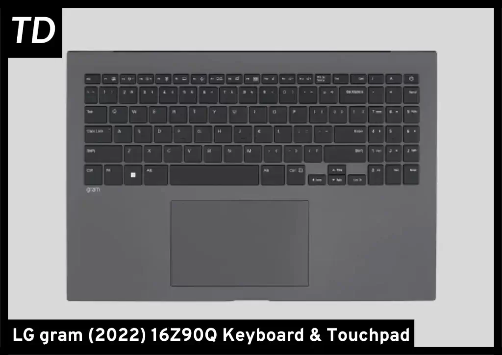 LG Gram 16 Keyboard and Touchpad