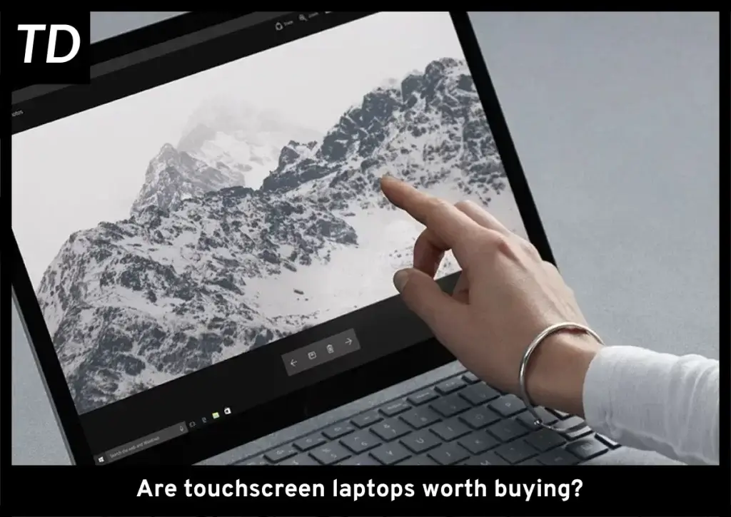 Using a touchscreen on a laptop