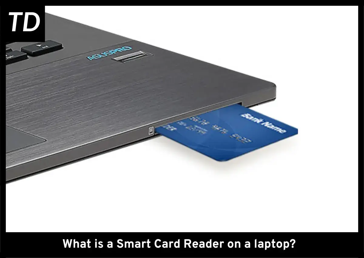 Smart card inserted into a laptop