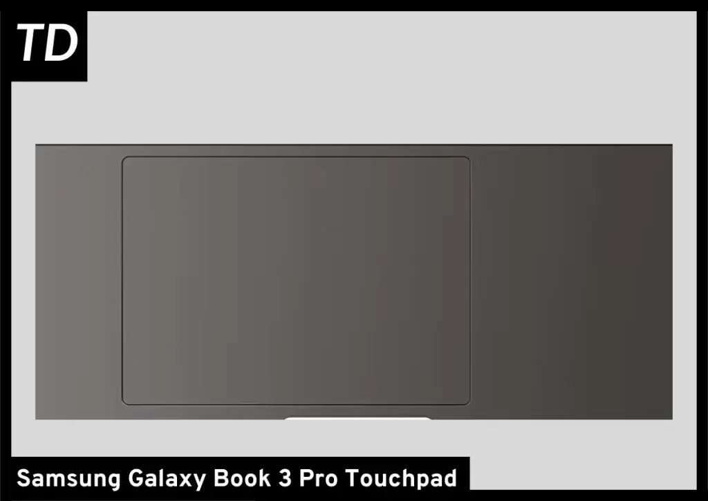 The touchpad of the Galaxy Book 3 Pro